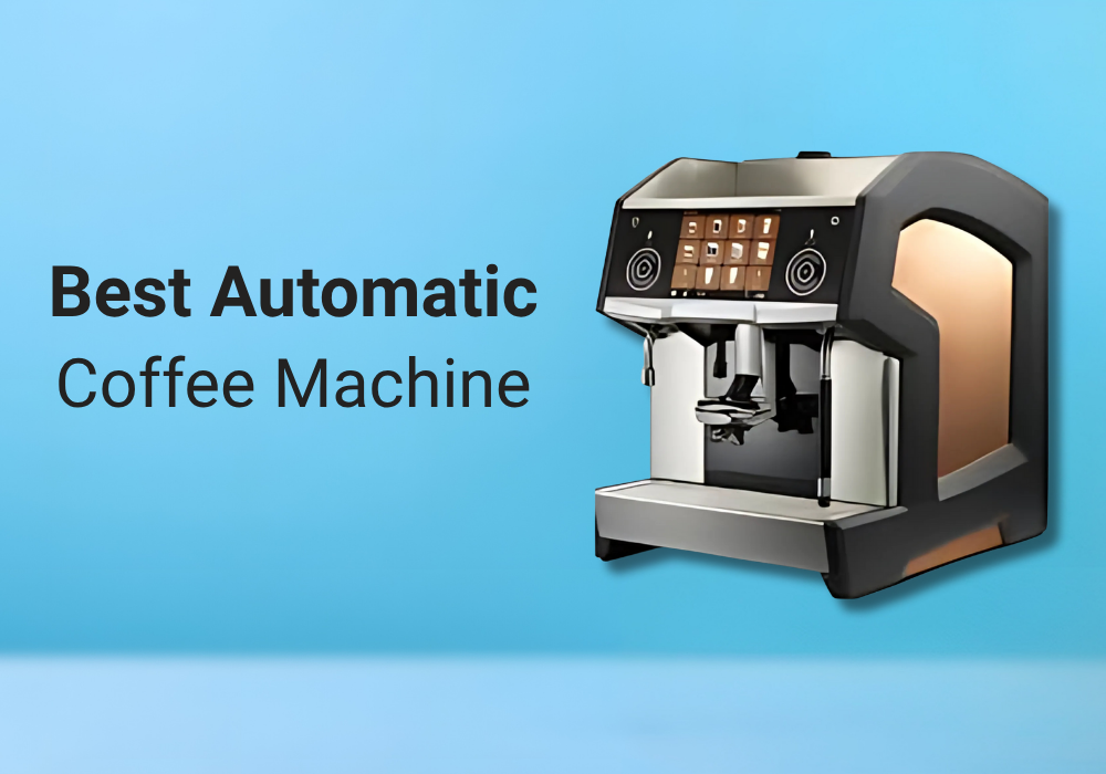 Best Automatic Coffee Machine