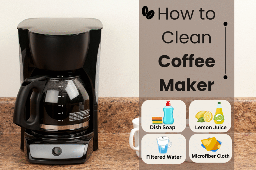 How to Clean Your Coffee Maker